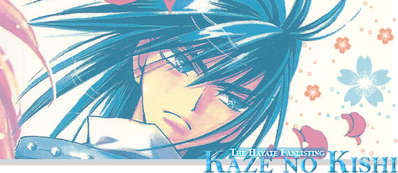 Kaze no Kishi: The Hayate Fanlisting